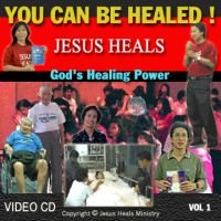 YOU CAN BE HEALED! VCD VOL.1